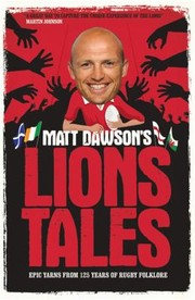 Cover of: Matt Dawsons Lions Tales
