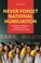 Cover of: Never Forget National Humiliation
            
                Contemporary Asia in the World