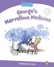 Cover of: Penguin Kids 5 Georges Marvellous Medicine Reader