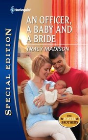 Cover of: An Officer a Baby and a Bride
            
                Harlequin Special Edition