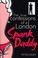 Cover of: The True Confessions Of A London Spank Daddy