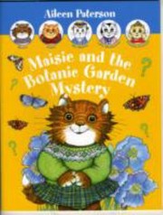 Maisie And The Botanic Garden Mystery by Aileen Paterson