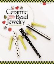 Cover of: Ceramic Bead Jewelry 30 Fired Inspired Projects