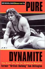 Cover of: Pure Dynamite: The Price you Pay for Wrestling Stardom