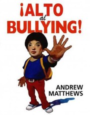 Alto al Bullying  Stop the Bullying by Julie Matthews
