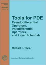 Cover of: Tools For Pde Pseudodifferential Operators Paradifferential Operators And Layer Potentials by 