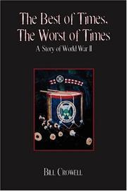 Cover of: The best of times, the worst of times: a story of World War II