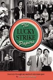 The Lucky Strike Papers by Andrew Lee Fielding