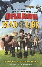 Cover of: How To Train Your Dragon Mad Libs by 