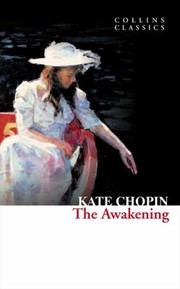 Cover of: The Awakening                            Collins Classics by 