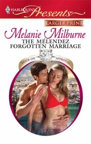Cover of: The Melendez Forgotten Marriage by 
