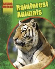 Cover of: Rainforest Animals
            
                Saving Wildlife