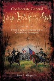 Cover of: Confederate General William Extra Billy Smith by 