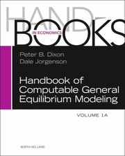 Cover of: Handbook Of Computable General Equilibrium Modeling
