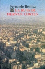 Cover of: La Ruta De Hernn Corts by 