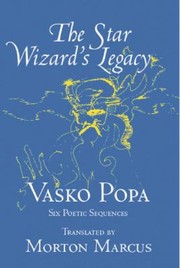Cover of: The Star Wizards Legacy Six Poetic Sequences