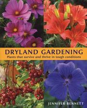 Cover of: Dryland gardening: plants that survive and thrive in tough conditions