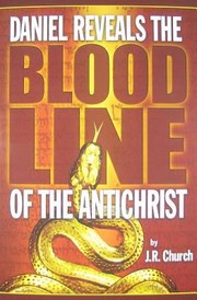 Cover of: Daniel Reveals The Bloodline Of The Antichrist