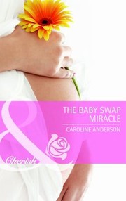 Cover of: The Baby Swap Miracle by 