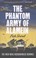 Cover of: The Phantom Army of Alamein