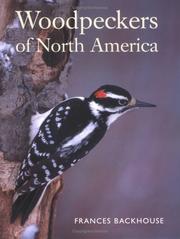 Cover of: Woodpeckers of North America by Frances Backhouse