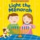 Cover of: Light the Menorah