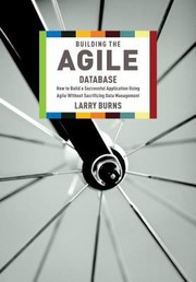 Cover of: Building the Agile Database