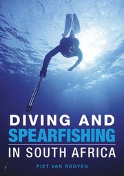 Cover of: Diving And Spearfishing In South Africa by 