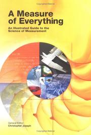 Cover of: A Measure of Everything: An Illustrated Guide to the Science of Measurement