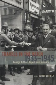 Cover of: Travels In The Reich 19331945 Foreign Authors Report From Germany by 