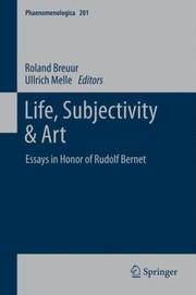 Cover of: Life Subjectivity Art Essays In Honor Of Rudolf Bernet