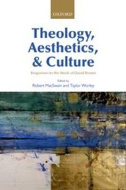 Cover of: Theology Aesthetics And Culture Responses To The Work Of David Brown