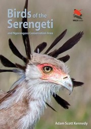 Cover of: Birds Of The Serengeti And Ngorongoro Conservation Area by 