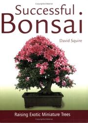 Cover of: Successful Bonsai: Raising Exotic Miniature Trees