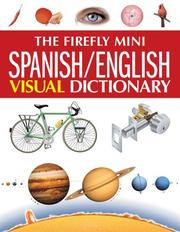 Cover of: The Firefly Mini Spanish/English Visual Dictionary