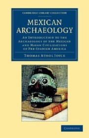 Cover of: Mexican Archaeology
            
                Cambridge Library Collection  Archaeology by 