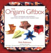 Cover of: The Origami Giftbox by Nick Robinson