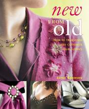 Cover of: New From Old: How to Transform and Customize Your Clothes