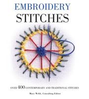 Cover of: Embroidery Stitches: Over 400 Contemporary and Traditional Stitch Patterns