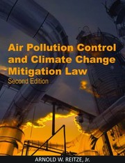 Cover of: Air Pollution Control And Climate Change Mitigation Law