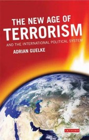 Cover of: The New Age Of Terrorism And The International Political System