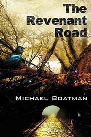 Cover of: The Revenant Road by Michael Boatman