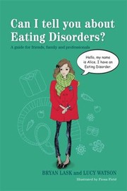 Cover of: Can I Tell You About Eating Disorders by 