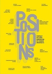 Cover of: Positions Portrait Dune Nouvelle Gnration Darchitectes Chinois by 