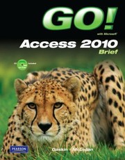 Cover of: Go With Access 2010 Brief by 