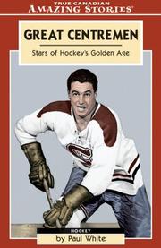 Cover of: Great Centremen by Paul White, Paul White