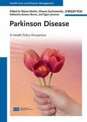 Cover of: Parkinson Disease A Health Policy Perspective