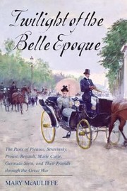 Cover of: Twilight of the Belle Epoque by 