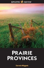 Cover of: Prairie Provinces (Amazing Photos) (Amazing Photos)