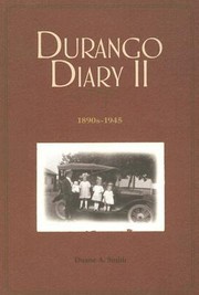 Cover of: Durango Diary Ii 1890s1945